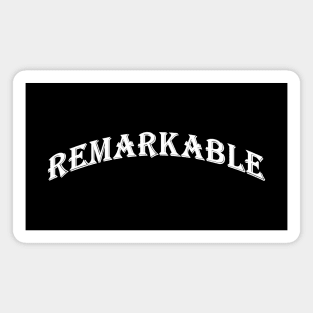 Remarkable word text shirt Magnet